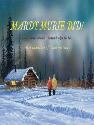 cover image of Mardy Murie Did!